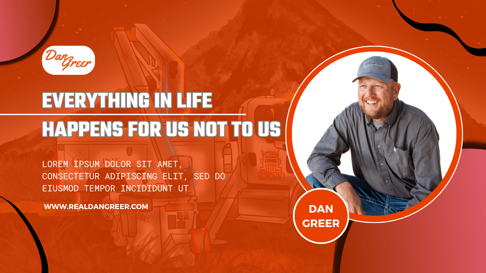 Everything in life happens for us, not to us.